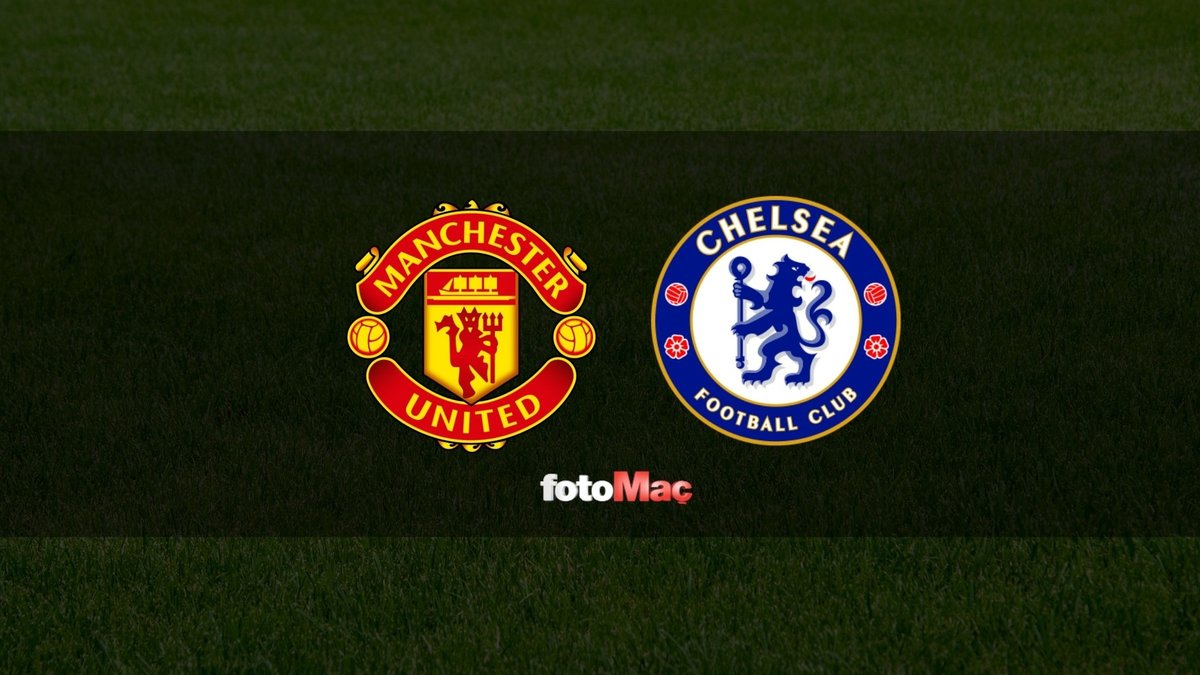 Manchester United – Chelsea maçı ne zaman, saat kaçta ve hangi kanalda? (İngiltere Premier Lig)